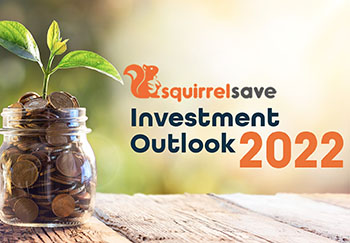 SQSAVE INVESTMENT OUTLOOK 2022